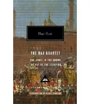 The Raj Quartet: The Jewel in the Crown, the Day of the Scorpion