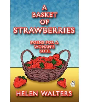 A Basket of Strawberries: Poems for a Woman’s Soul