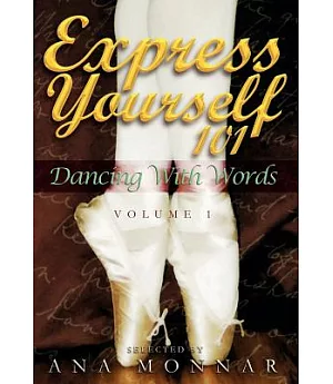 Express Yourself 101 Dancing With Words