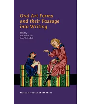 Oral Art Forms and Their Passage into Writing
