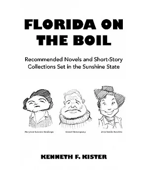 Florida on the Boil: Recommended Novels and Short-story Collections Set in the Sunshine State