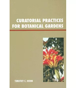 Curatorial Practices for Botanic Gardens