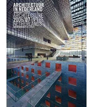 Architectuur In Nederland Jaarboek/Yearbook Architecture 2006/07 In The Netherlands