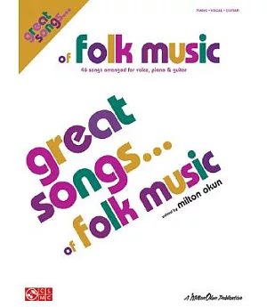 Great Songs of Folk Music: Piano/Vocal/Guitar