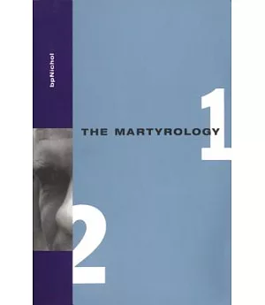 Martyrology: Books 1 & 2