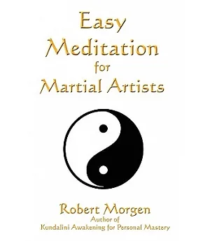 Easy Meditation for Martial Artists