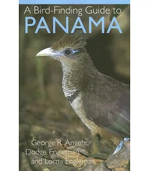A Bird-finding Guide to Panama