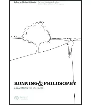 Running & Philosophy: A Marathon for the Mind