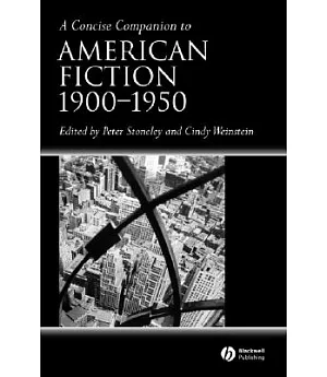A Concise Companion to American Fiction 1900-1950
