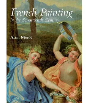 French Painting in the Seventeenth Century