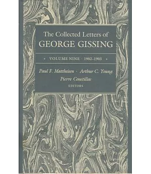 The Collected Letters of George Gissing: 1902-1903