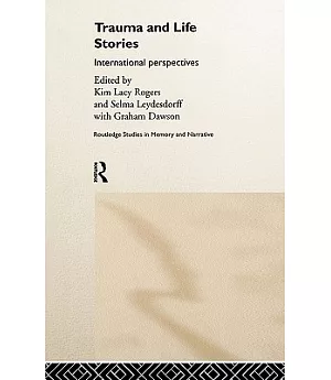 Trauma and Life Stories: International Perspectives