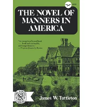 The Novel of Manners in America