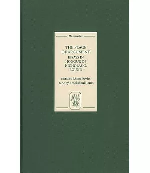 The Place of Argument: Essays in Honour of Nicholas G. Round