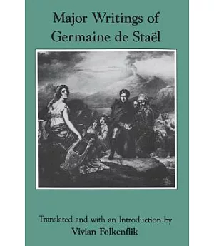 Major Writings of Germaine De Stael