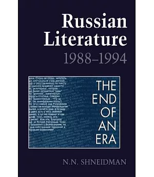 Russian Literature, 1988-1994: The End of an Era