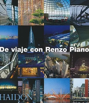 De Viaje Con Renzo Piano/on Tour With Renzo Piano