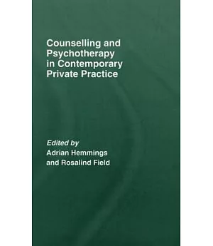 Counselling and Psychotherapy in Contemporary Private Practice