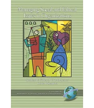 Managing Social and Ethical Issues in Organizations
