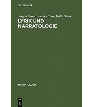 Lyrik Und Narratologie: Text-Analysen Zu Deutschsprachigen Gedichten Vom 16 Bis Zum 20 Jahrhundert