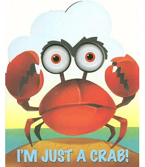 I’m Just a Crab