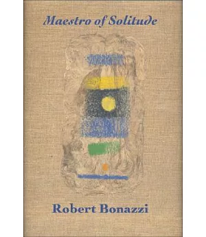 Maestro of Solitude: New Poems & Poetics