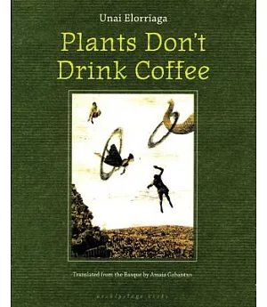 Plants Don’t Drink Coffee