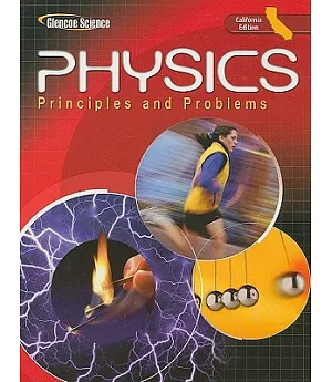 Glencoe Science, Physics California Edition