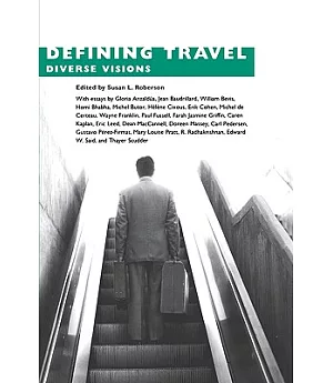 Defining Travel: Diverse Visions