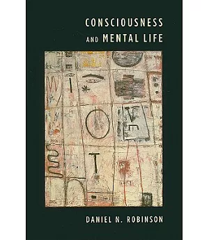 Consciousness and Mental Life