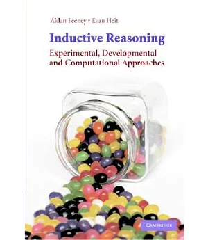 Inductive Reasoning: Cognitive, Developmental, and Computational Approaches