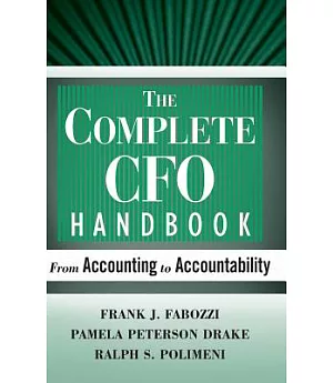 The Complete CFO Handbook: From Accounting to Accountability
