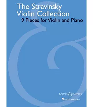 The Stravinsky Violin Collection: 9 Pieces for Violin and Piano