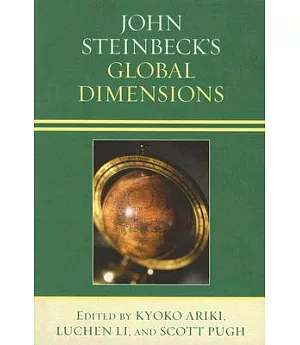 John Steinbeck’s Global Dimensions