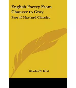 English Poetry from Chaucer to Gray