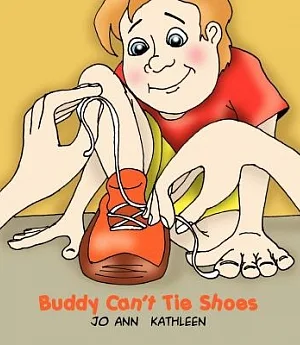 Buddy Can’t Tie Shoes