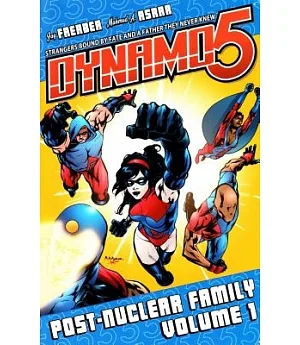 Dynamo 5 1: Post-Nuclear Family