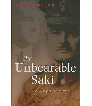 The Unbearable Saki: The Work of H. H. Munro