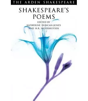 Shakespeare’s Poems: Venus and Adonis, the Rape of Lucrece and the Shorter Poems