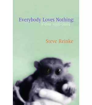 Everybody Loves Nothing: Video 1996-2004