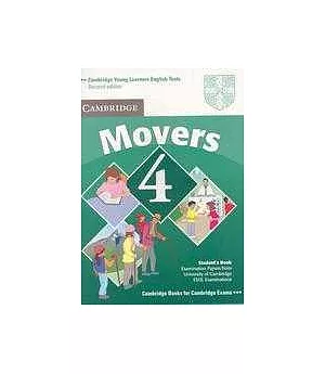 Cambridge Movers 4: Examination Papers from the University of Cambridge ESOL Examinations