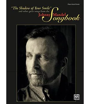 Johnny Mandel Songbook: Piano - Vocal - Chords