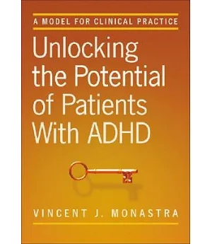 Unlocking the Potential of Patients With ADHD: A Model for Clinical Practice