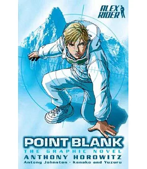 Alex Rider: Point Blank: the Graphic Novel