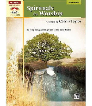 Spirituals for Worship: Advanced Piano