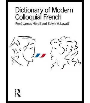 Dictionary Of Modern Colloquial French
