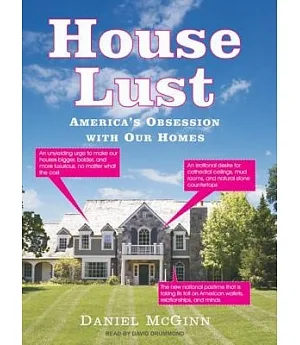 House Lust: America’s Obsession With Our Homes