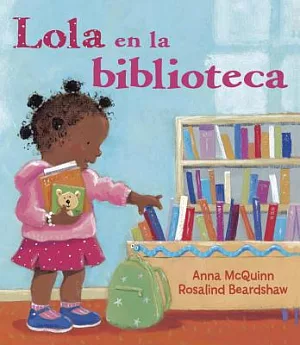 Lola en la biblioteca/ Lola at the Library