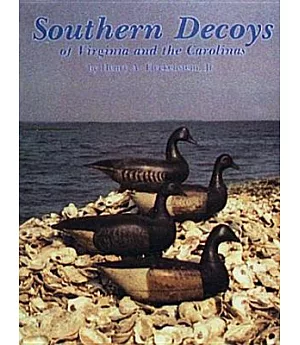 Southern Decoys, of Virginia and the Carolinas