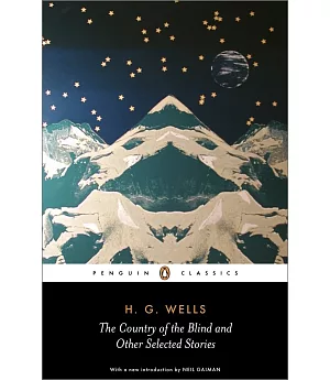 The Country of the Blind and Other Selected Stories